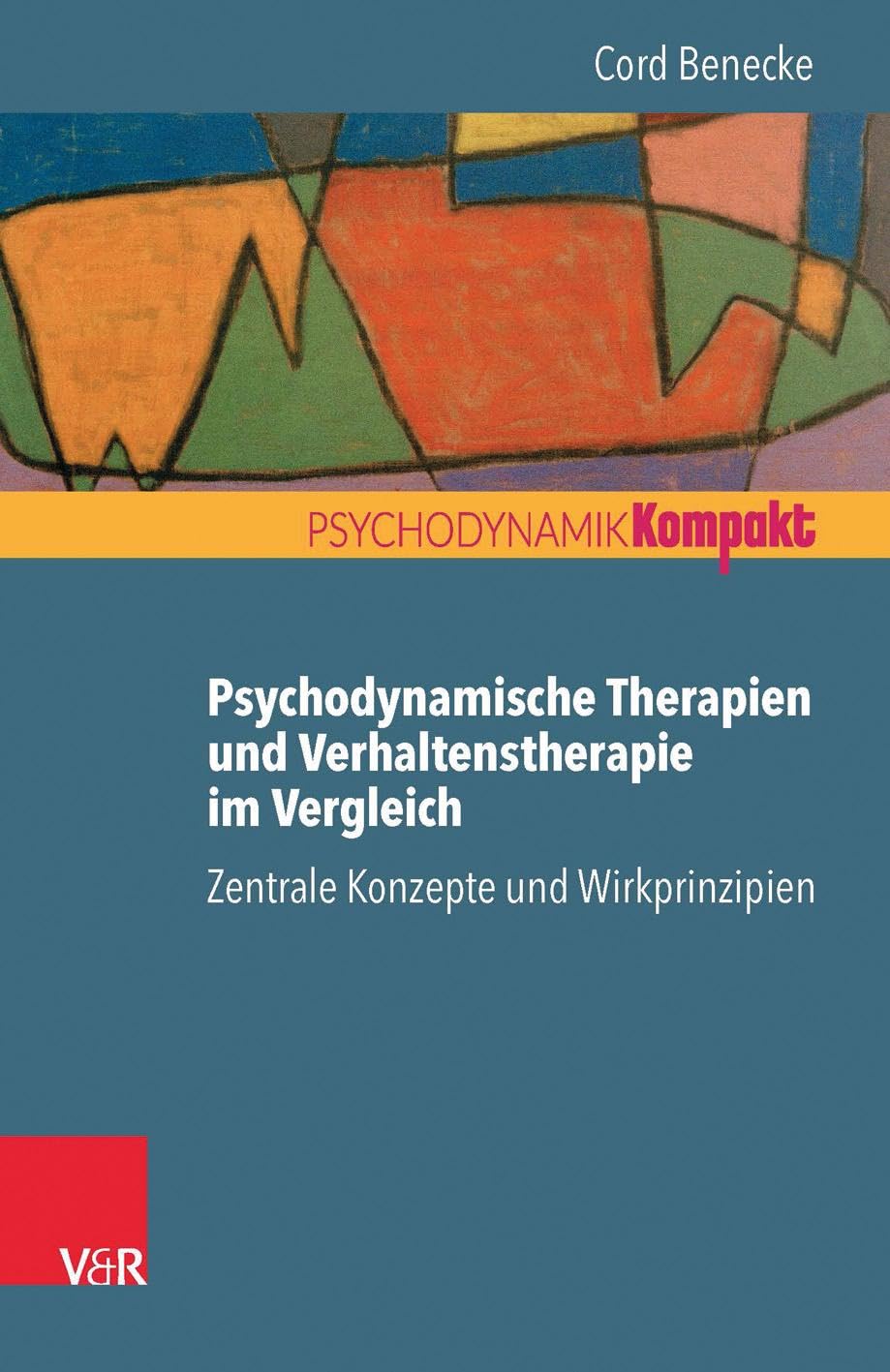 Psychodynamische Therapien und Verhaltenstherapie im Vergleich: Zentrale Konzepte und Wirkprinzipien Medicine