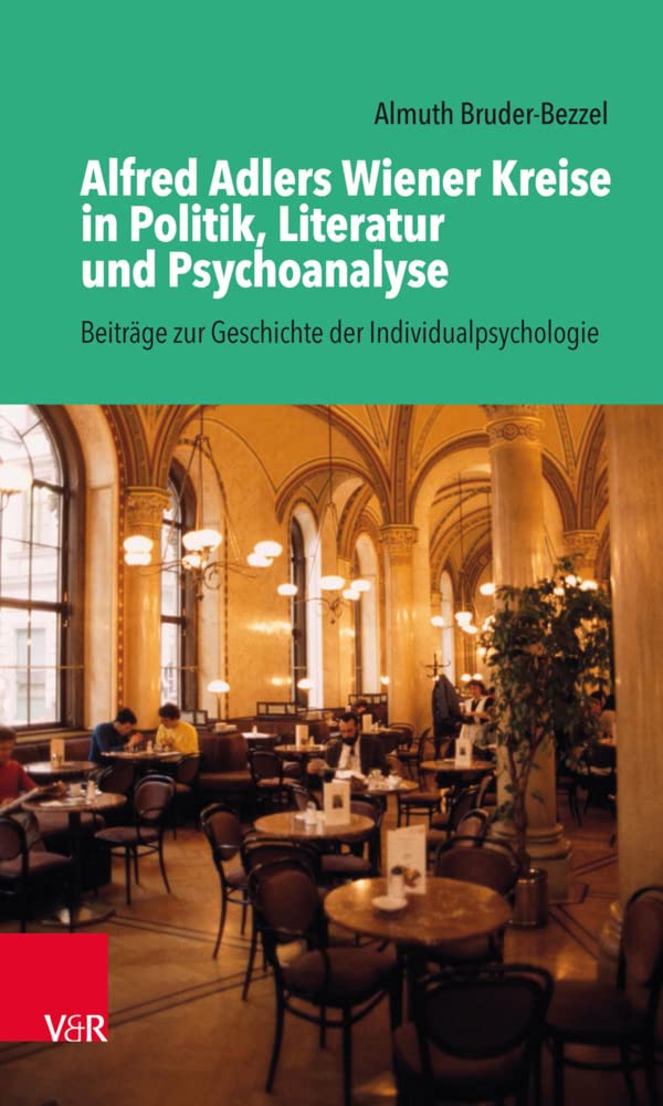 Alfred Adlers Wiener Kreise in Politik, Literatur und Psychoanalyse Books
