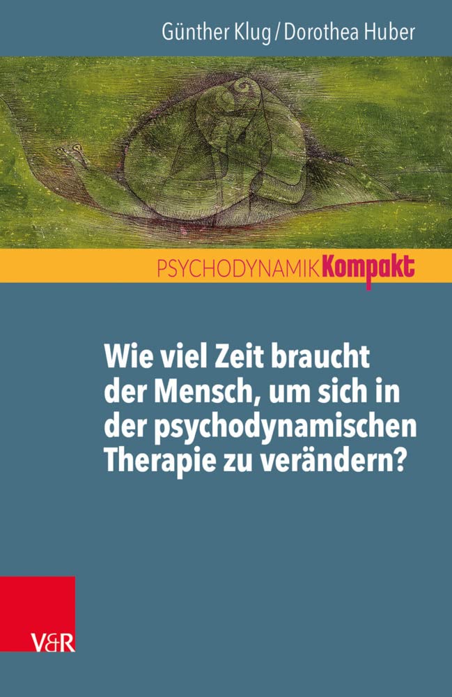 Wie viel Zeit braucht der Mensch, um sich in der psychodynamischen Therapie zu verändern? Psychology