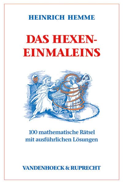 Das Hexeneinmaleins: 100 mathematische Rätsel mit ausführlichen Lösungen Leisure, Home & Garden