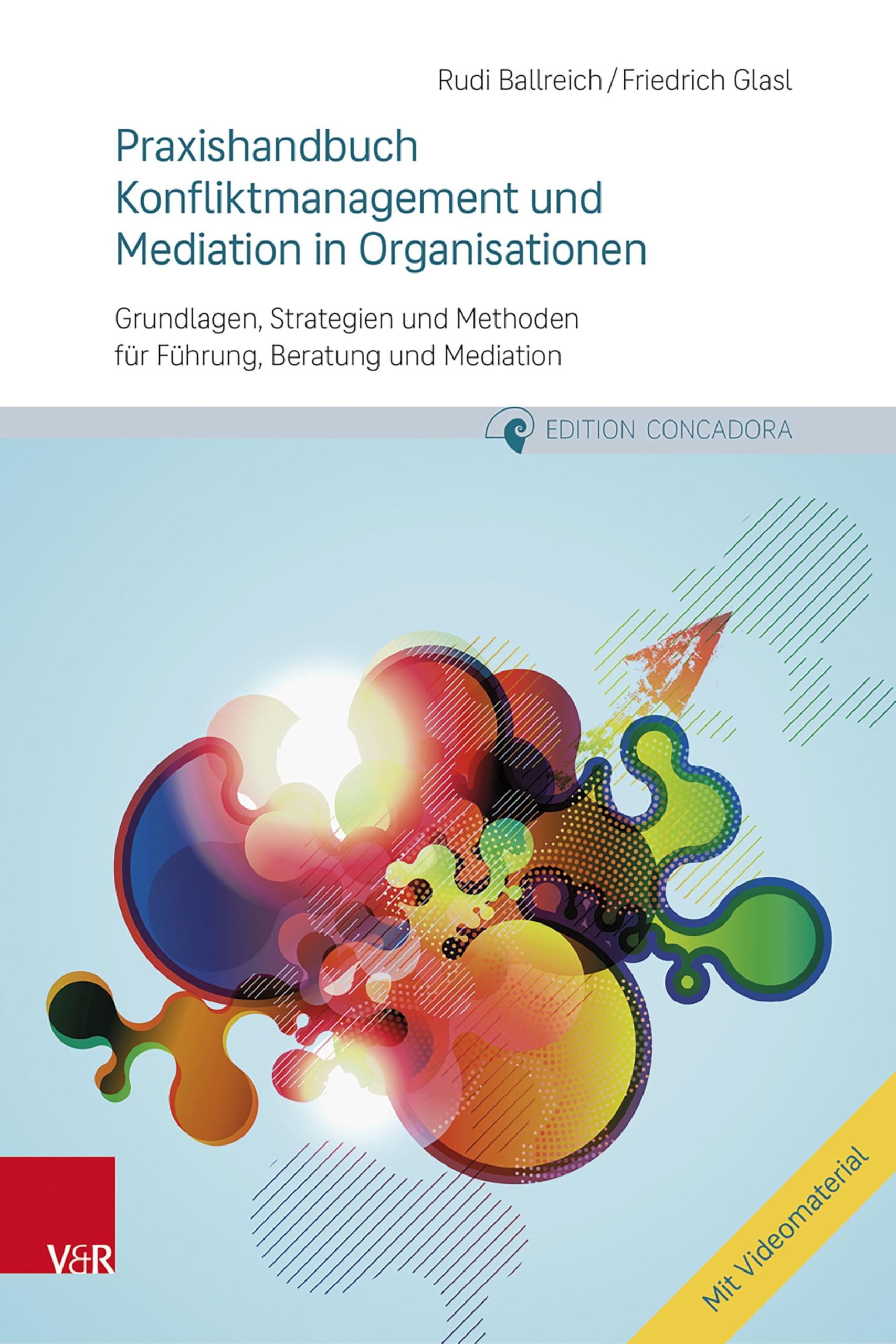 Praxishandbuch Konfliktmanagement und Mediation in Organisationen Law