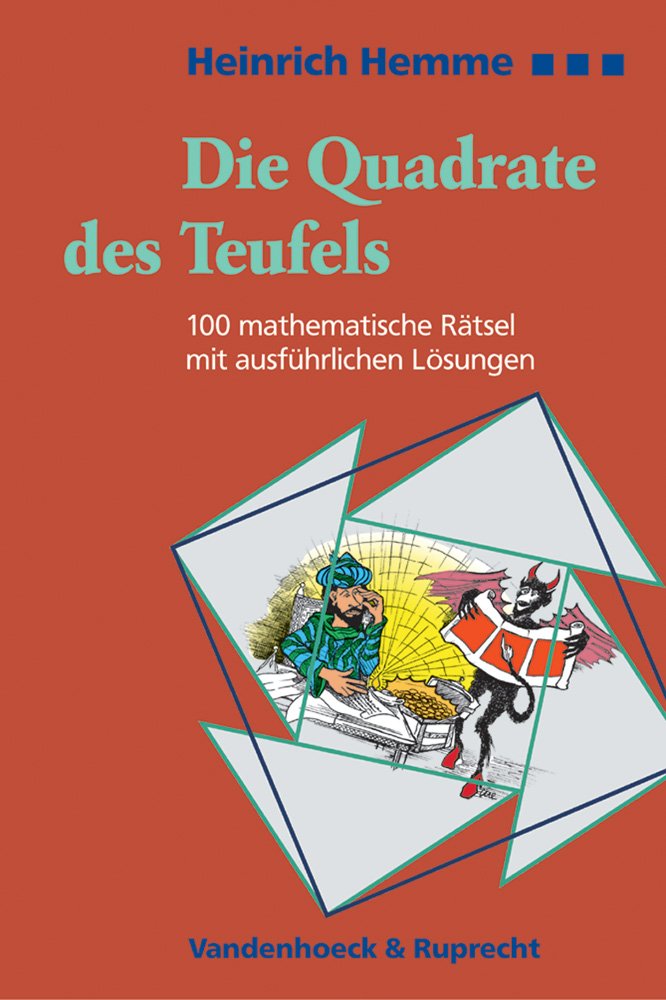 Die Quadrate des Teufels: 112 mathematische Rätsel mit ausführlichen Lösungen (Forum Der Psychoanalytischen Psychosentherapie) Leisure, Home & Garden
