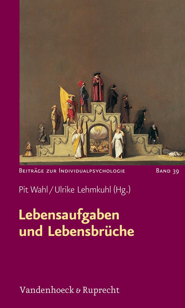 Lebensaufgaben und Lebensbrüche Psychology