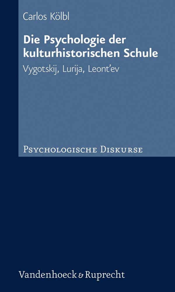 Die Psychologie der kulturhistorischen Schule Medicine