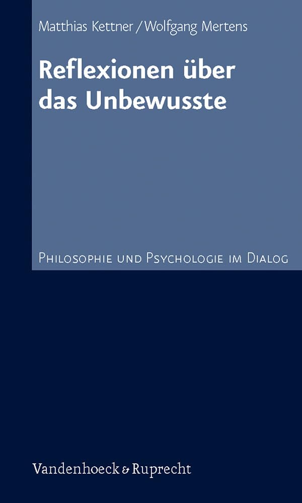 Philosophie Und Psychologie Im Dialog: Reflexionen über das Unbewusste Politics & History