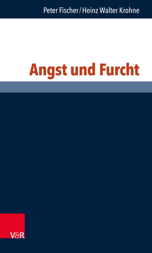 Angst und Furcht (Philosophie und Psychologie im Dialog, Band 16) Health, Nutrition & Fitness
