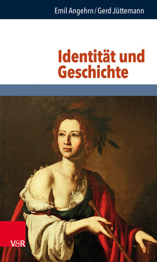 Identität und Geschichte (Philosophie und Psychologie im Dialog) Philosophy