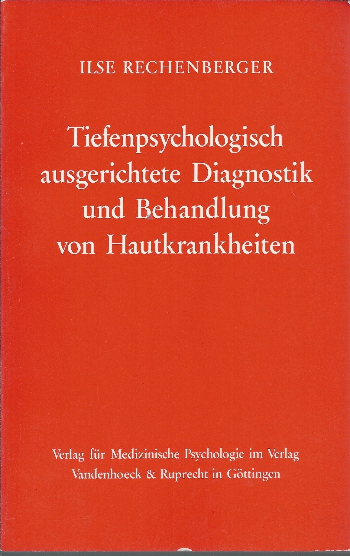 Tiefenpsychologisch ausgerichtete Diagnostik und Behandlung von Hautkrankheiten Books