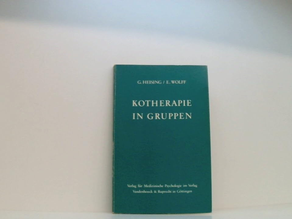 Kotherapie in Gruppen: Eine Einführung in die Probleme der Praxis Books
