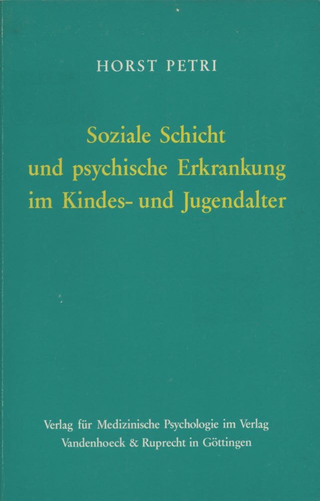 Soziale Schicht und psychische Erkrankung im Kindes- und Jugendalter.: Eine Erprobungsstudie an einer kinder- und jugendpsychiatrischen Population Medicine