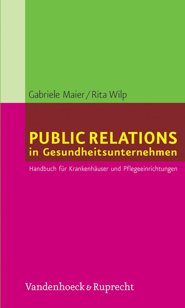 Public Relations in Gesundheitsunternehmen Medicine