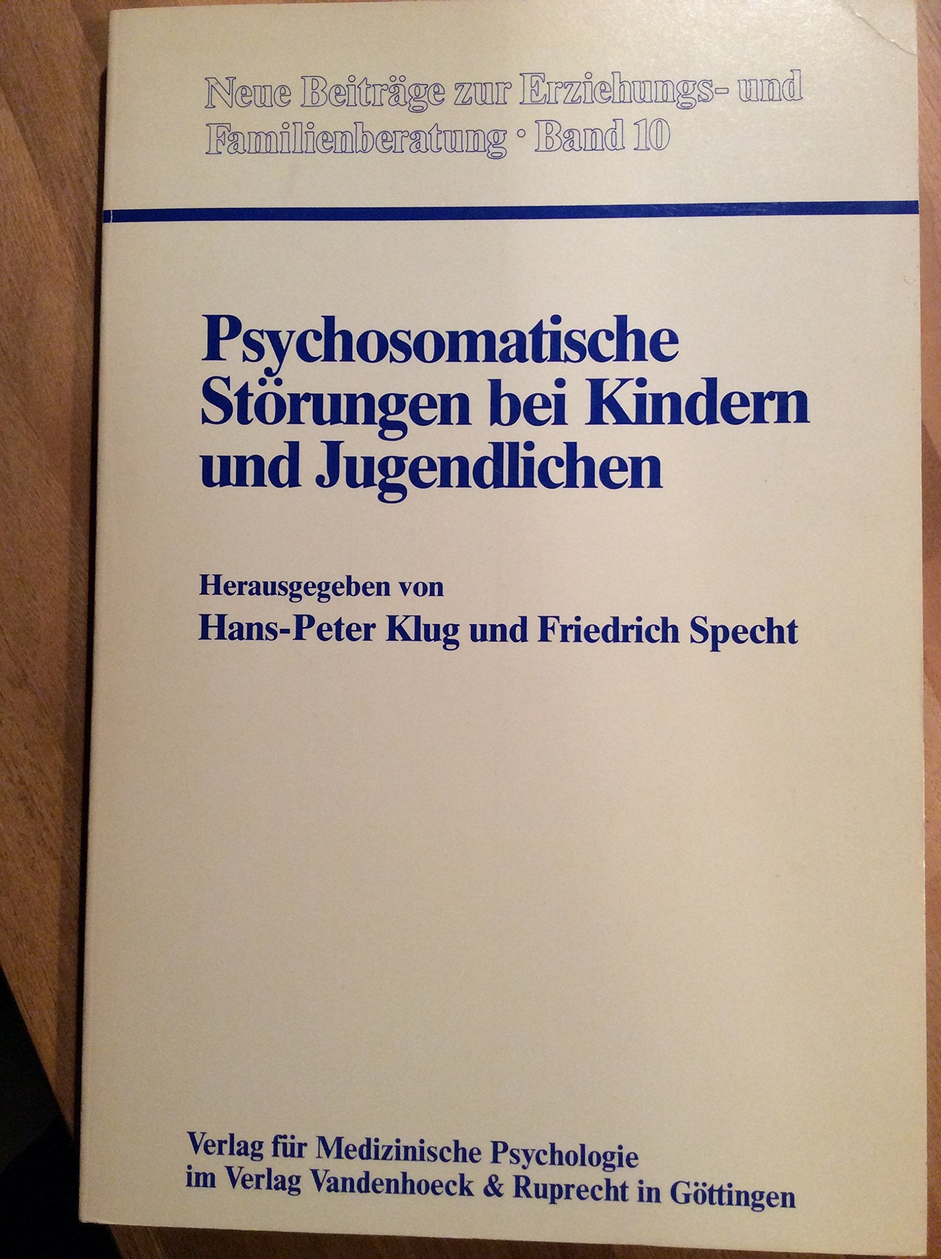 Psychosomat.Stoerungen b.Kind: . letzte Ex. zum halben Preis Medicine