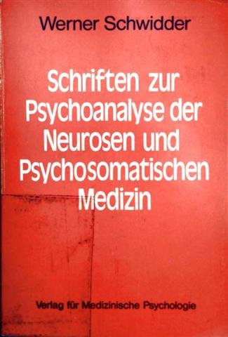 Schriften zur Psychoanalyse der Neurosen und Psychosomatischen Medizin: . Psychoanalyse fr.Prs Psychology