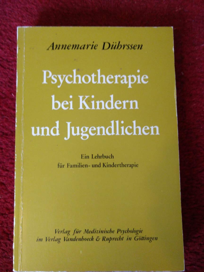 Psychotherapie bei Kindern und Jugendlichen: Ein Lehrbuch für Familien- und Kindertherapie Books
