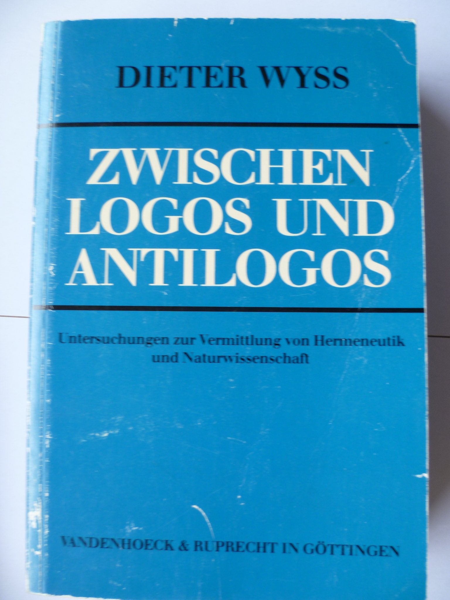 Wyss,Logos und Antilogos Books