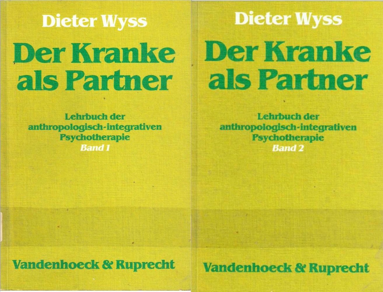 Der Kranke als Partner. Lehrbuch der anthropologisch-integrativen Psychotherapie in 2 Bänden. Psychology