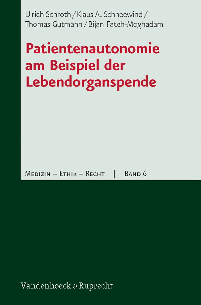 Patientenautonomie am Beispiel der Lebendorganspende Medicine