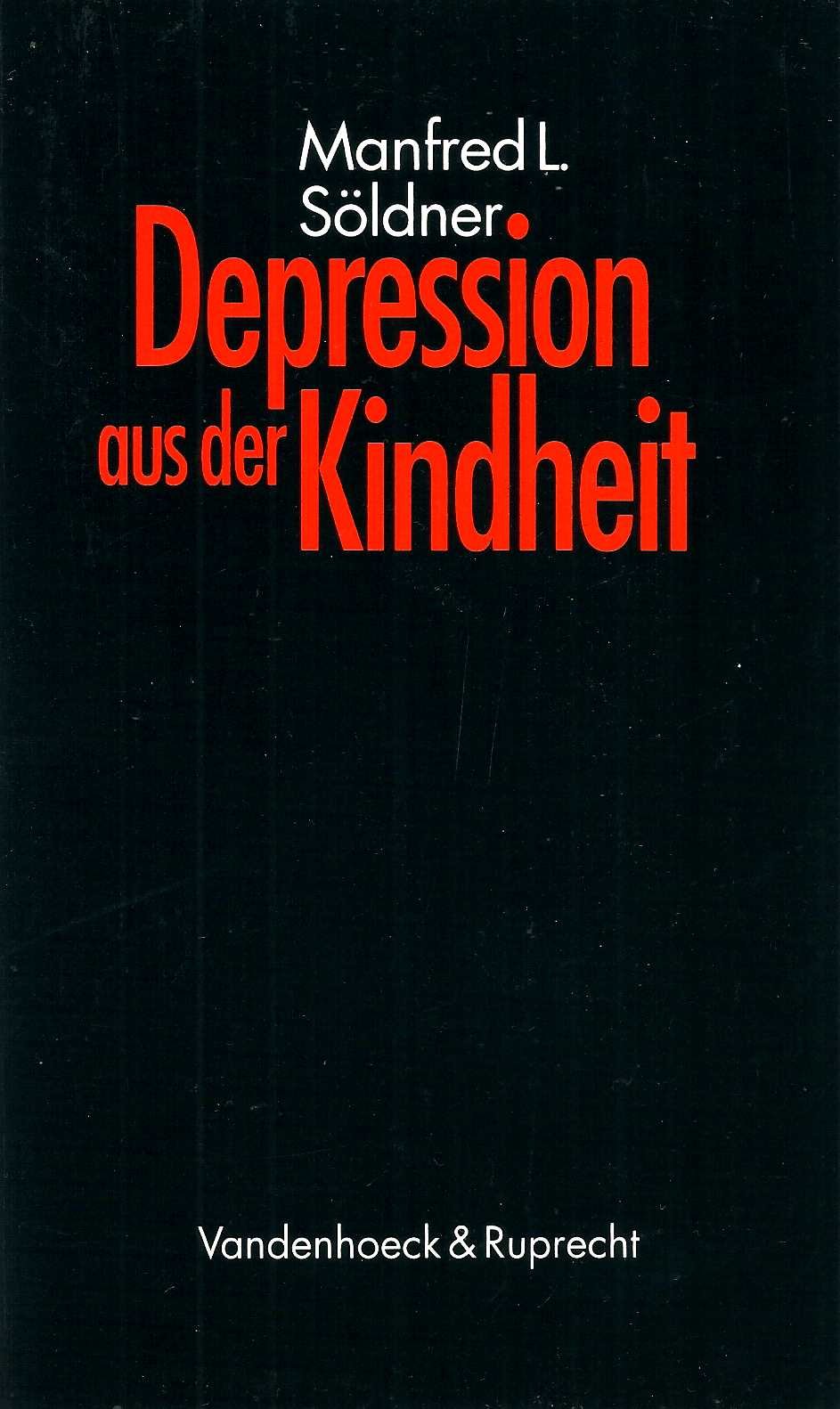 Depression aus der Kindheit.: Familiäre Umwelt und die Entwicklung der depressiven Persönlichkeit Medicine