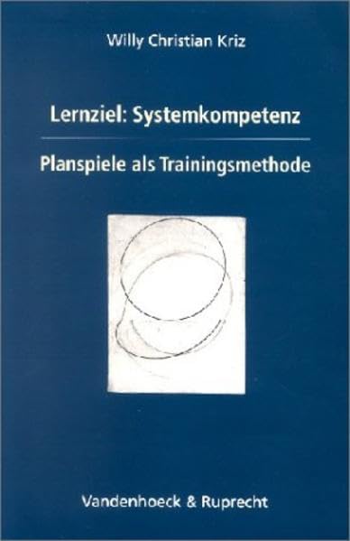 Lernziel: Systemkompetenz: Planspiele als Trainingsmethode Psychology Books
