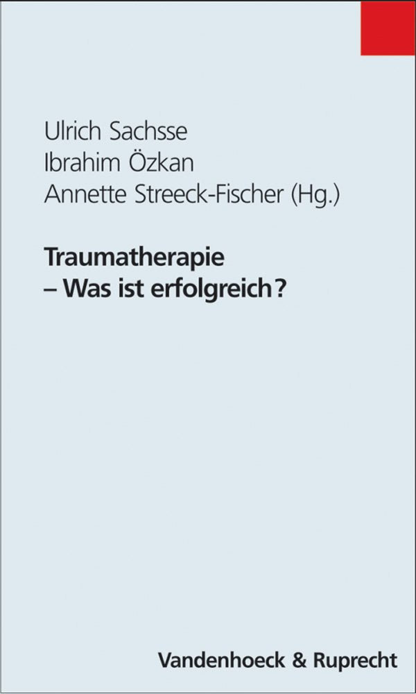 Traumatherapie - Was ist erfolgreich? Medicine