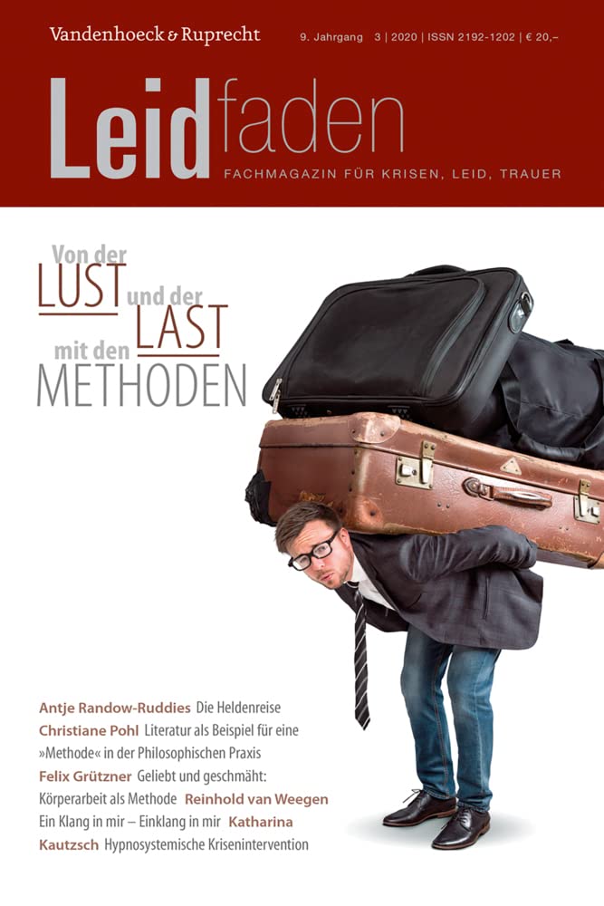 Von der Lust und der Last mit den Methoden: Leidfaden 2020, Heft 3 Medicine