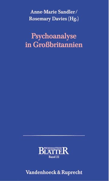 Psychoanalyse in Großbritannien (Psychoanalytische Blätter) Psychology