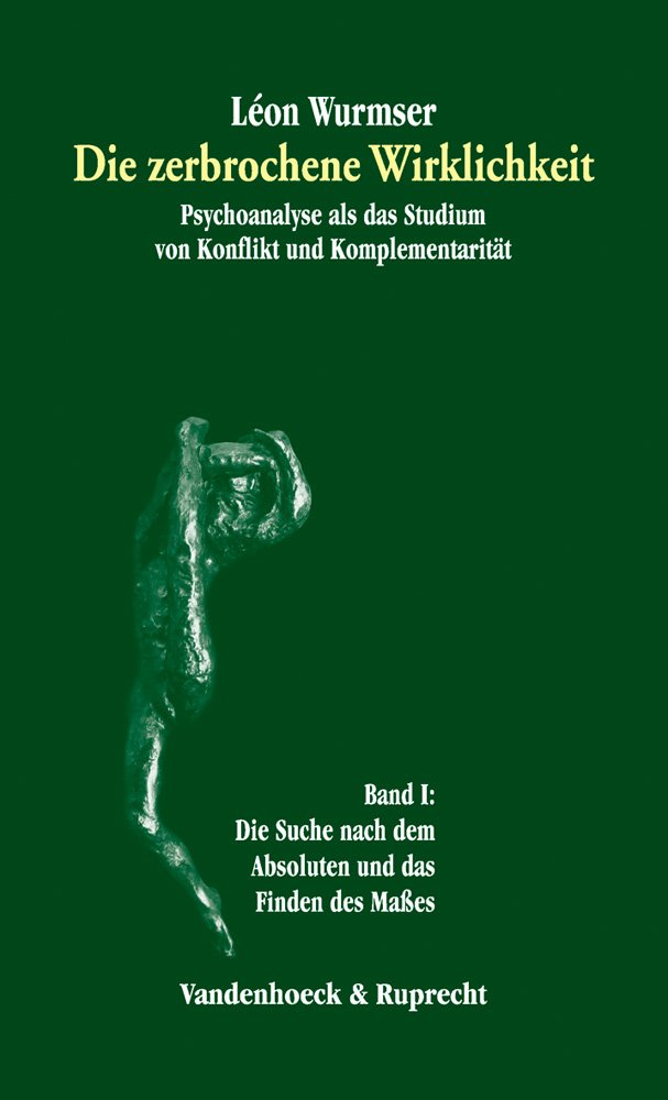 Die zerbrochene Wirklichkeit, Bd.1, Die Suche nach dem Absoluten und das Finden des Maßes: Die Suche nach dem Absoluten und das Finden des Maßes. Bd. ... Romanorum / Germania Pontificia, Band 1) Politics & History