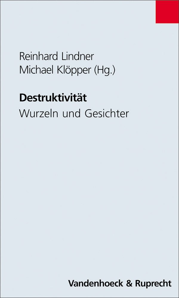 Destruktivität: Wurzeln und Gesichter (Veroffentlichungen Des Max-planck-instituts Fur Geschichte) Psychology