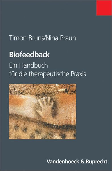 Biofeedback: Ein Handbuch für die therapeutische Praxis Psychology
