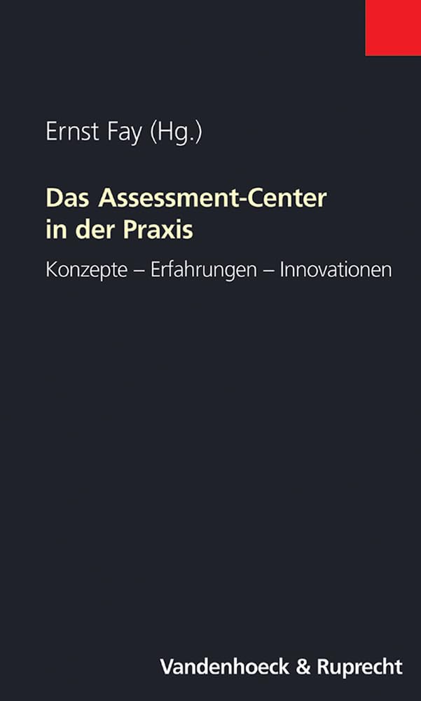 Das Assessment-Center in der Praxis Law