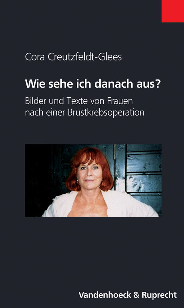 Wie sehe ich danach aus?: Bilder und Texte von Frauen nach einer Brustkrebsoperation (Clara) Medicine