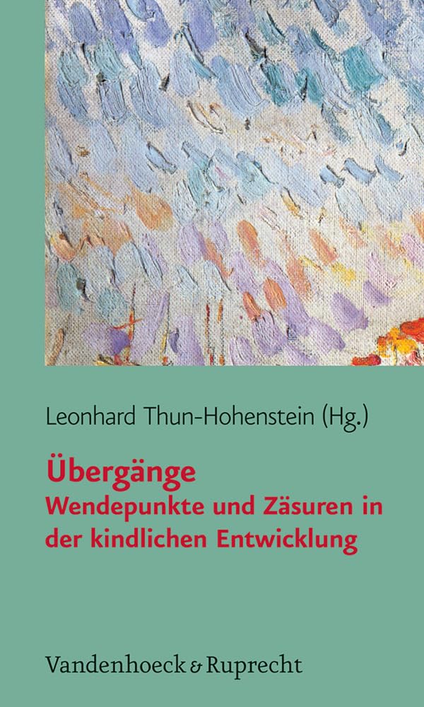 Übergänge, Wendepunkte und Zäsuren in der kindlichen Entwicklung Books