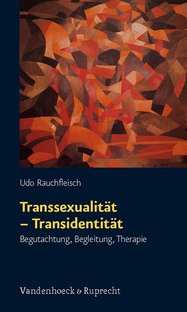 Transsexualität - Transidentität: Begutachtung, Begleitung, Therapie Social Sciences