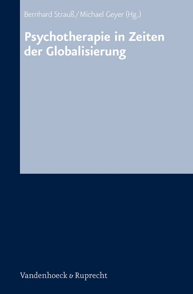 Psychotherapie in Zeiten der Globalisierung (Biblical Challenges in the Contemporary World) Business, Finance & Career