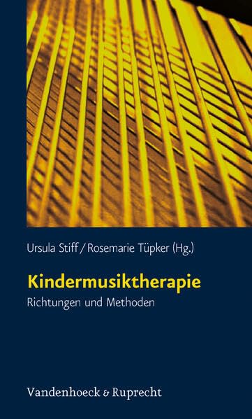 Kindermusiktherapie: Richtungen und Methoden Politics & History