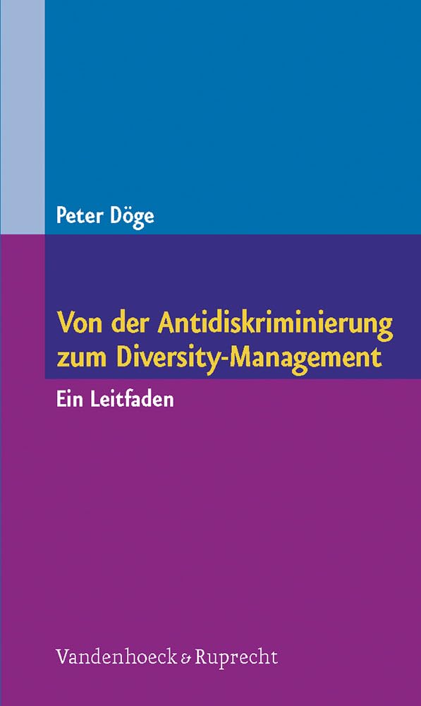 Von der Antidiskriminierung zum Diversity-Management Law