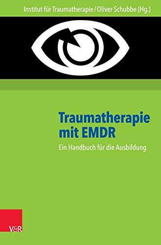 Traumatherapie mit EMDR: Handbuch und DVD: zum Setpreis 55,00 EUR: Ein Handbuch für die Ausbildung Medicine