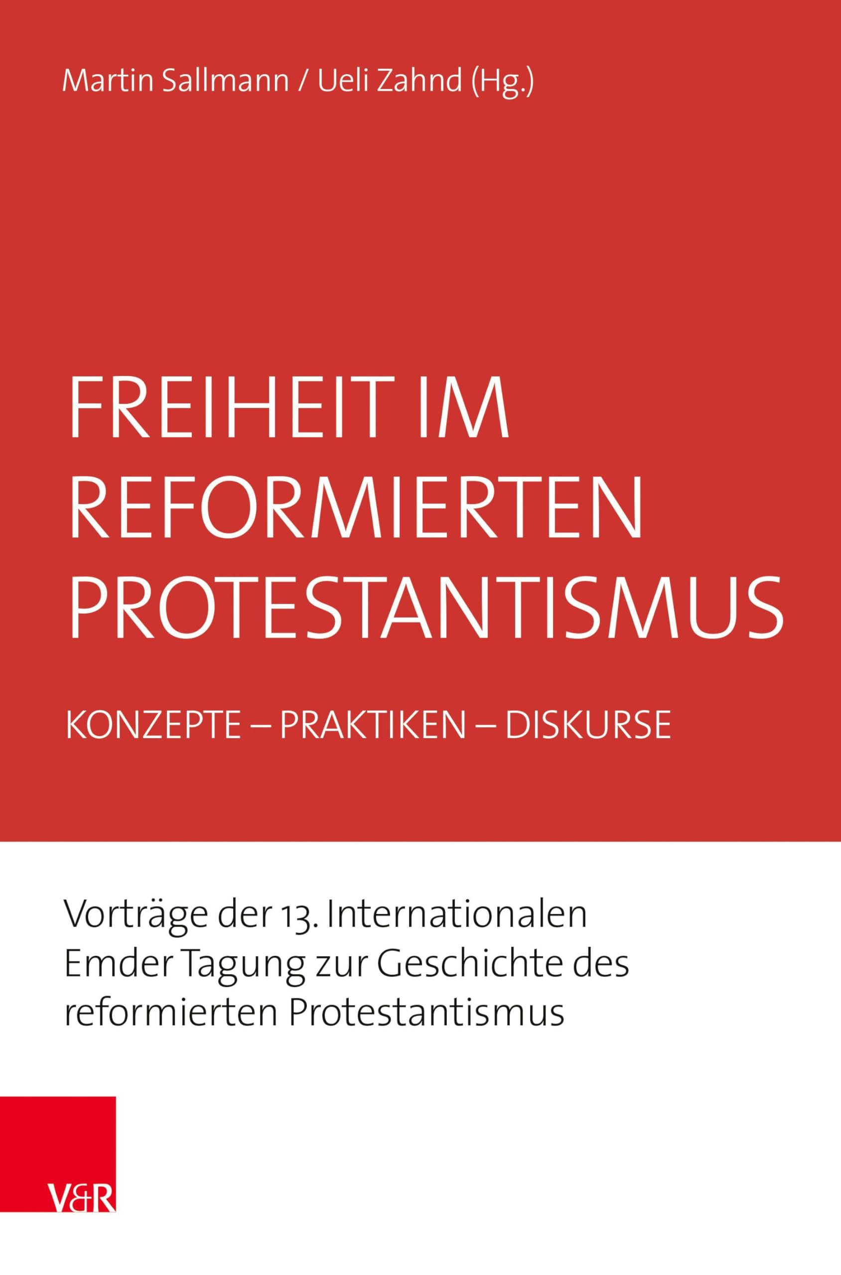 Freiheit im reformierten Protestantismus Politics & History