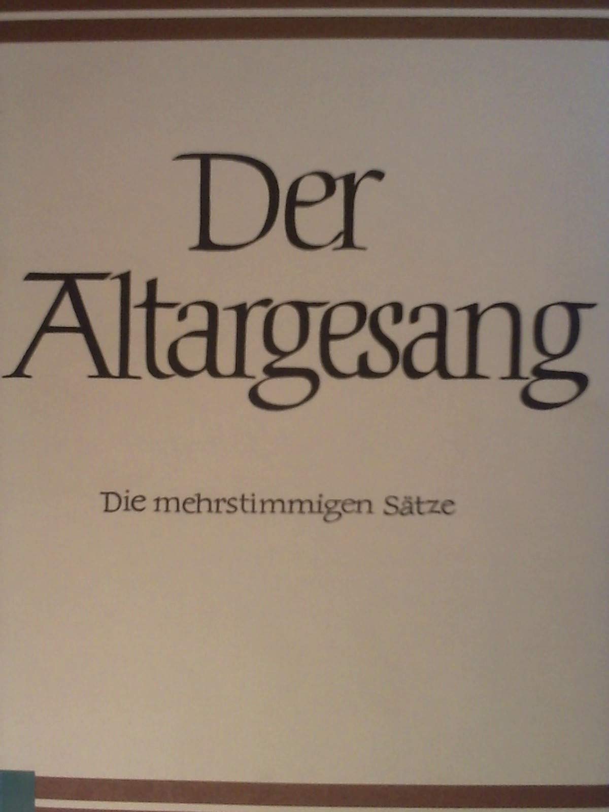 Handbuch der deutschen evangelischen Kirchenmusik, Band 1: Der Altargesang. Teil 2: Die mehrstimmigen Sätze. Bd.1,2 Altargesang Books