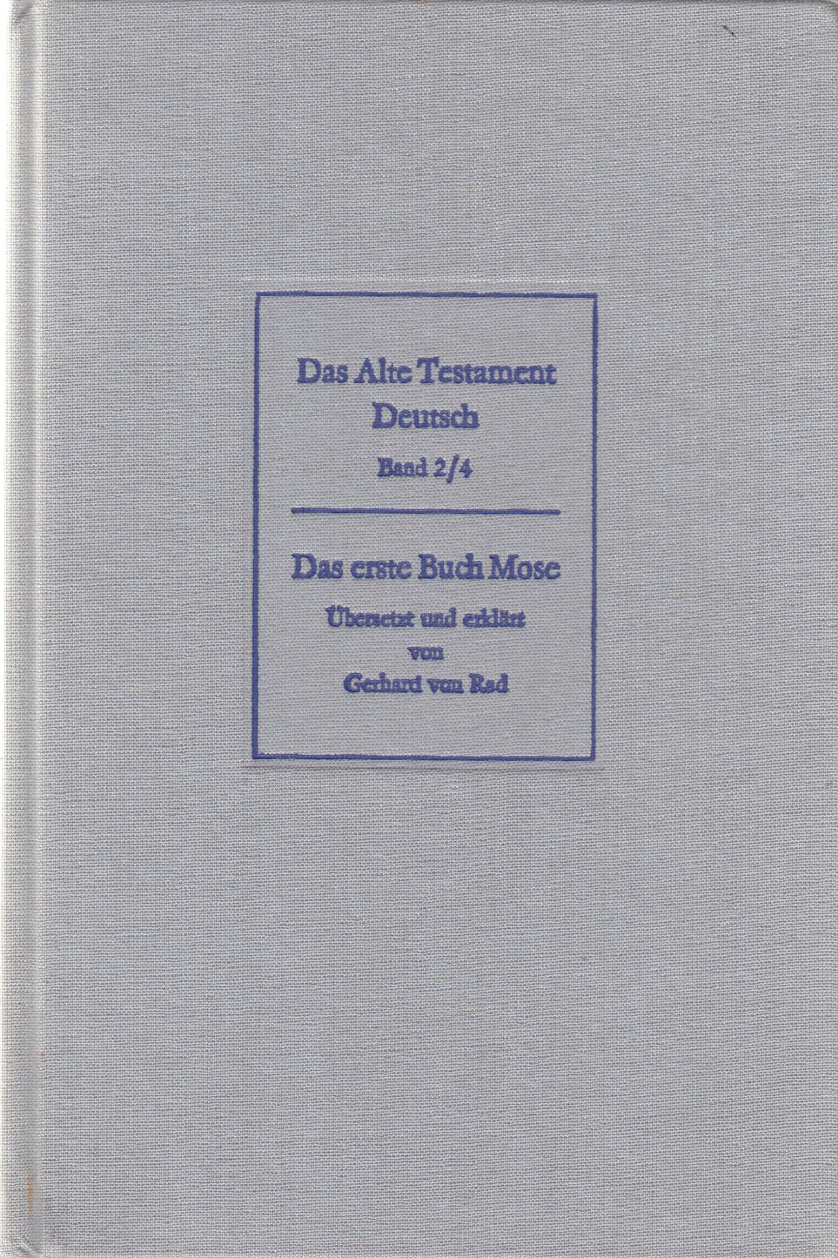 Das Alte Testament Deutsch (ATD), Tlbd.2/4, Das erste Buch Mose, Genesis (Das Alte Testament Deutsch. Atd. Leinenausgabe, Band 2) Religion & Esotericism