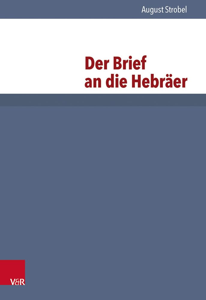 Das Neue Testament Deutsch (NTD), 11 Bde. in 13 Tl.-Bdn., Bd.9/2, Der Brief an die Hebräer (Das Neue Testament Deutsch: Neues Göttinger Bibelwerk) Religion & Esotericism