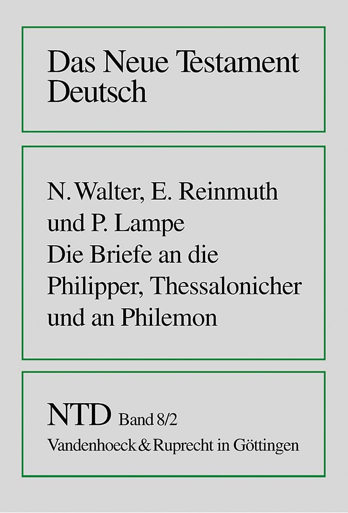 Die Briefe an die Philipper, Thessalonicher und an Philemon Essays & Short Stories