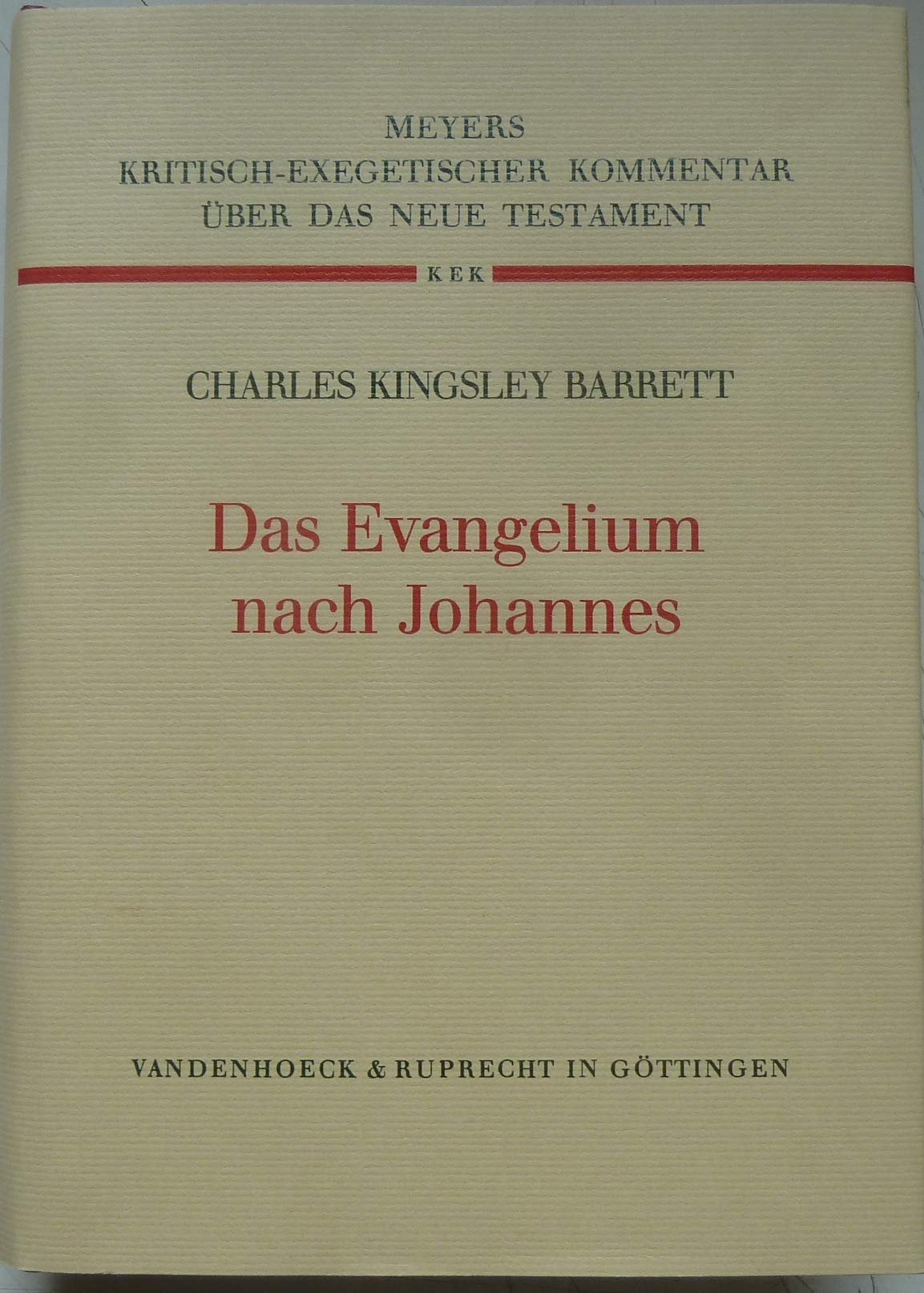 Kritisch-exegetischer Kommentar über das Neue Testament, Das Evangelium nach Johannes: Aus Dem Engl. Von Hans Bald Religion & Esotericism