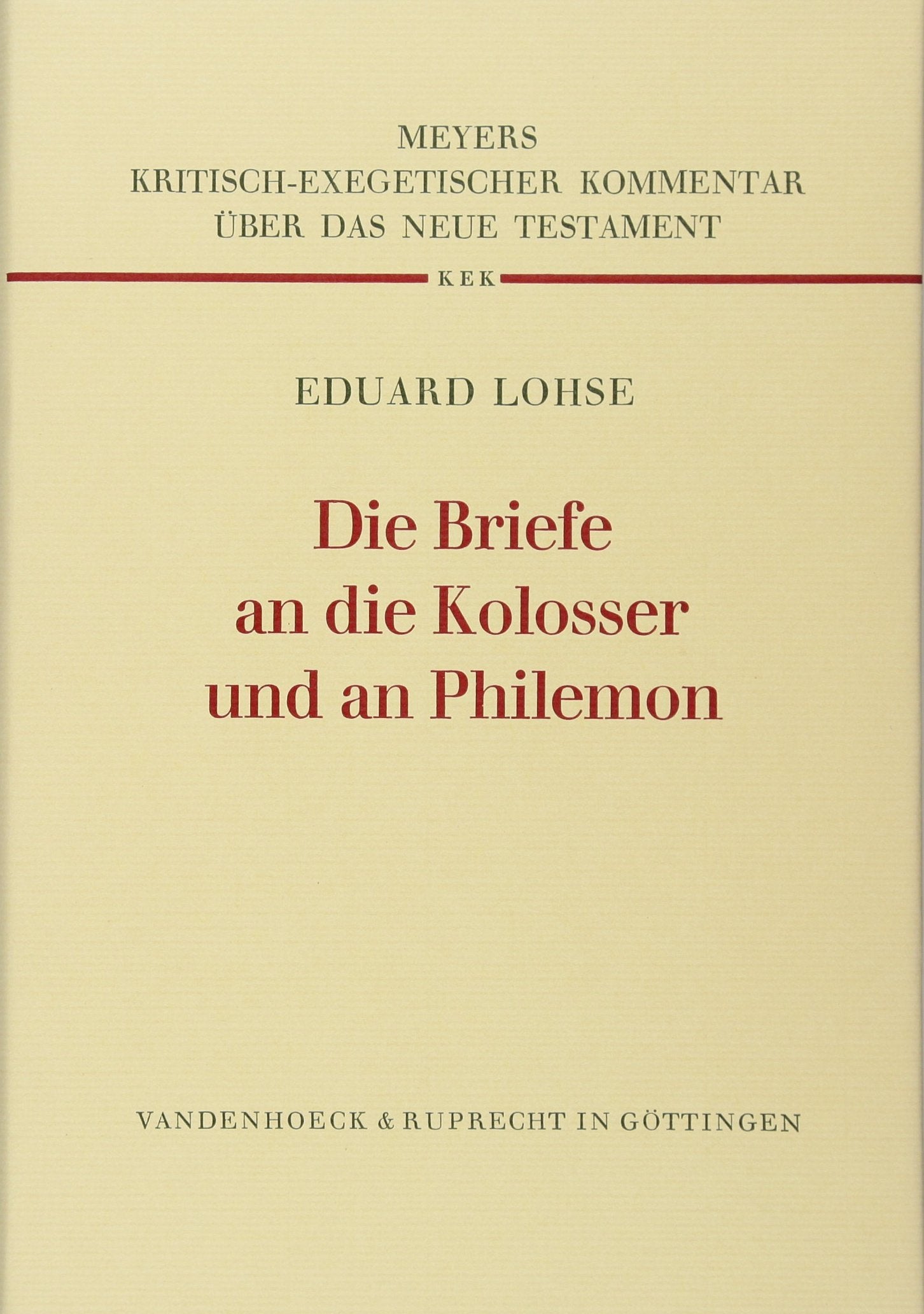 Die Briefe an die Kolosser und an Philemon Essays & Short Stories