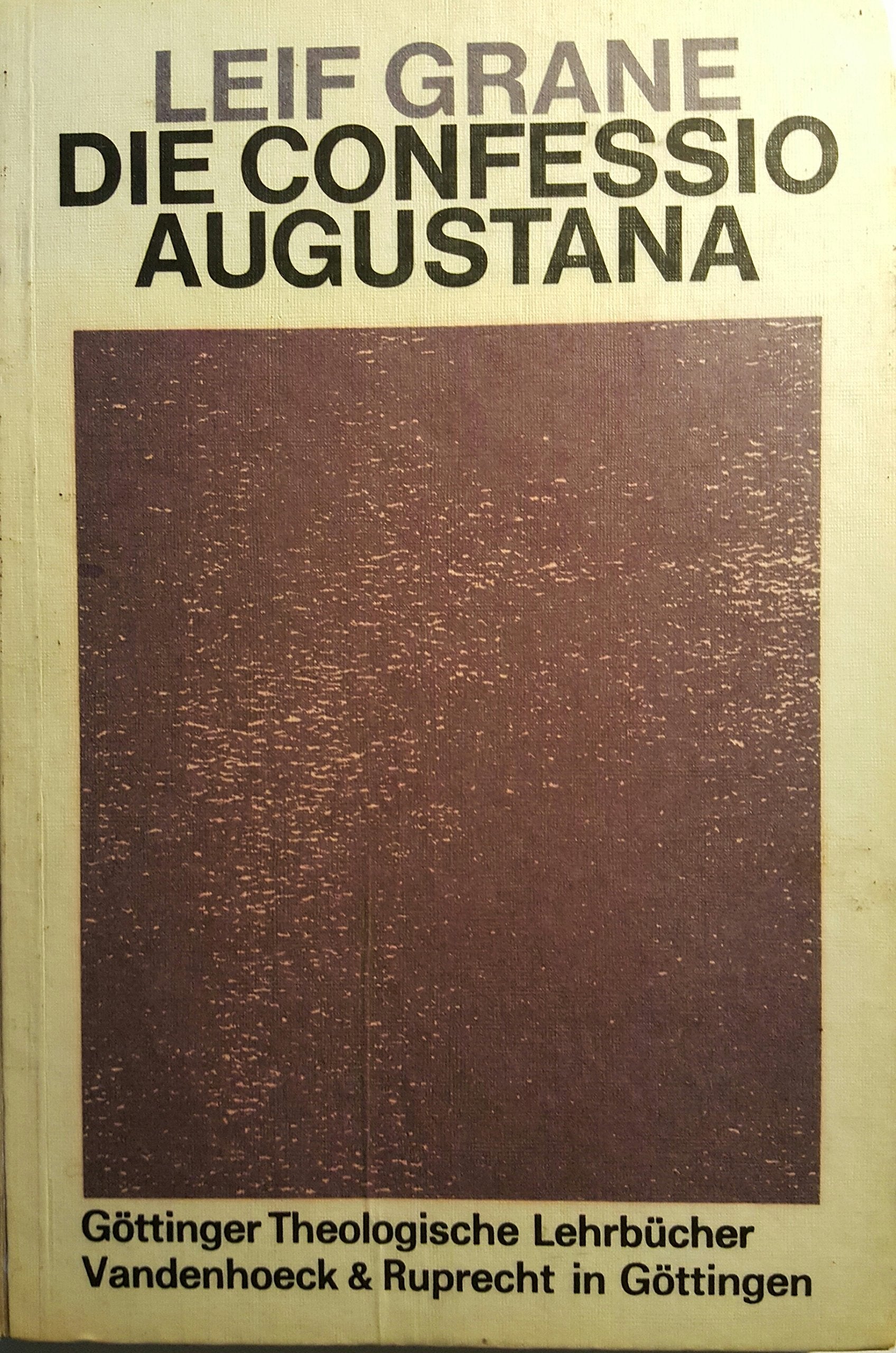 Die Confessio Augustana. Einführung in die Hauptgedanken der lutherischen Reformation Politics & History