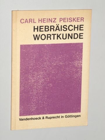 Hebräische Wortkunde. Ein didaktisch durchdachtes Lern- und Wiederholungsbuch Professional & Reference Books