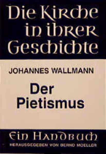 Die Kirche in ihrer Geschichte, Der Pietismus (Die Kirche in ihrer Geschichte: Ein Handbuch) Politics & Society