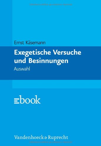 Exegetische Versuche und Besinnungen: Auswahl Religion & Esotericism