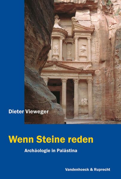 Wenn Steine reden: Archäologie in Palästina Natural Sciences