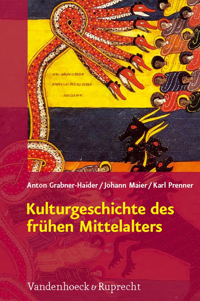 Kulturgeschichte des frühen Mittelalters: Von 500 bis 1200 n.Chr Politics & History